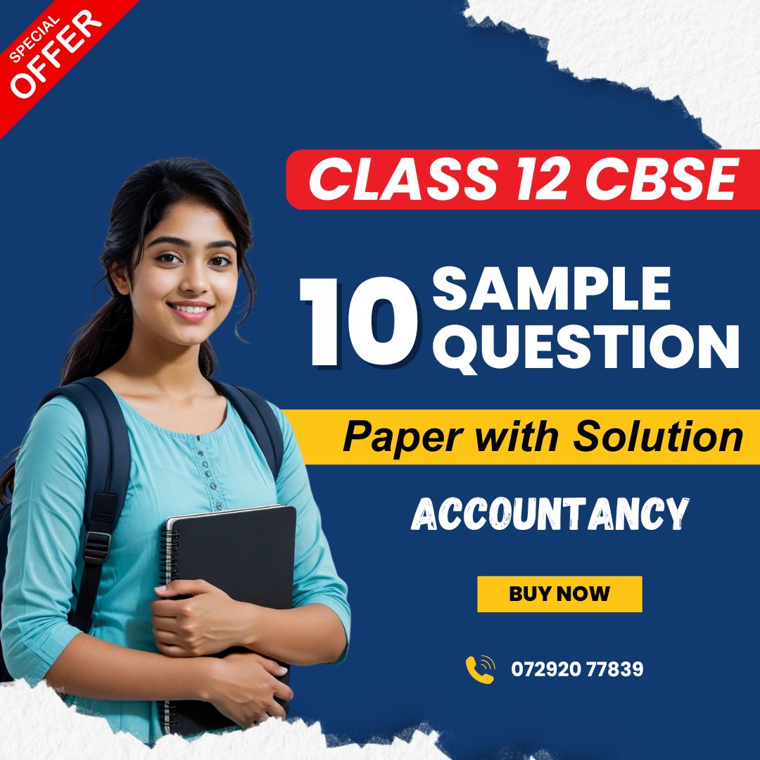 CBSE Class 12 Accountancy Full Syllabus Mock Test Paper–10 (2025–26)
