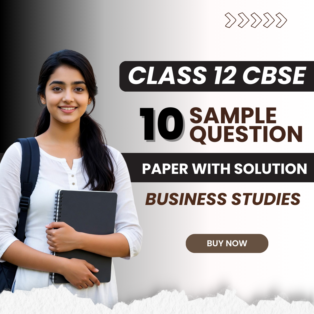 Business Studies Mock Test Paper–10 | Full Syllabus | CBSE Board Class XII