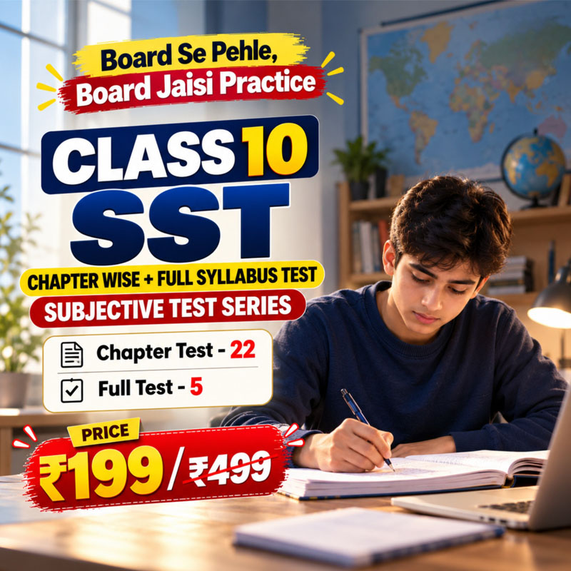 SST Class 10 Full Syllabus and Chapter-Wise Test Series 2026–27