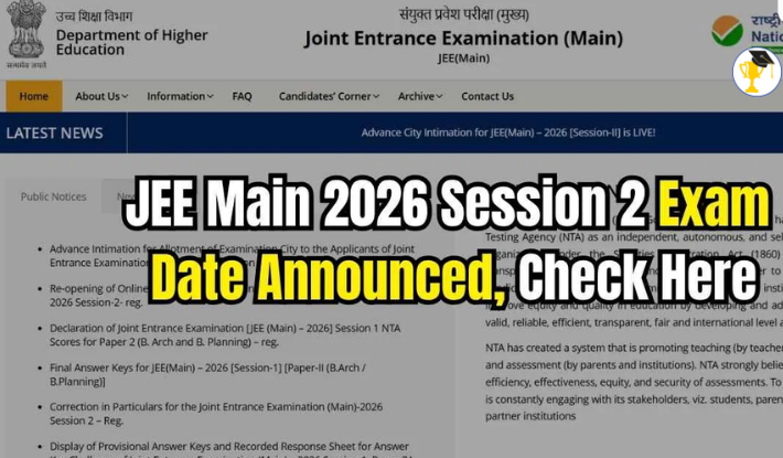 JEE Main 2026 Session 2 Exam Dates Announced: Check Complete April Schedule