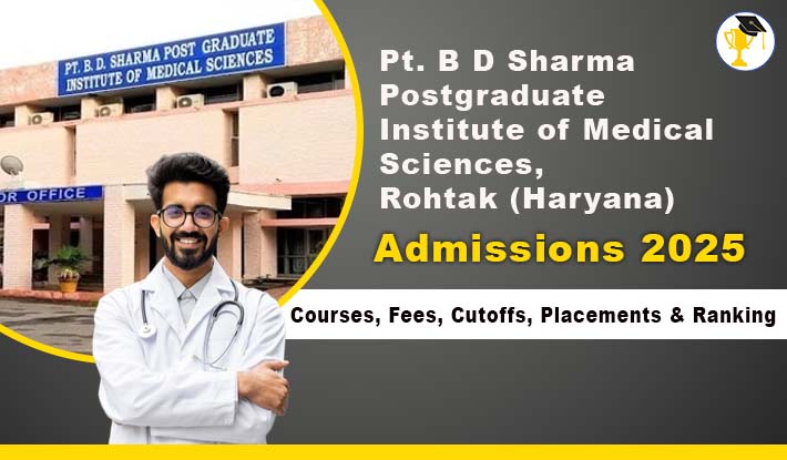 Pt. B D Sharma Postgraduate Institute of Medical Sciences, Rohtak ...