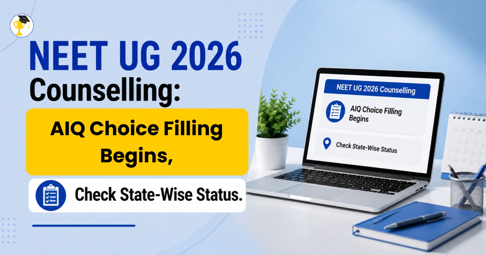 NEET UG Counselling 2026: MCC Activates Round 1 Registration Reset; State-Wise Counselling Updates