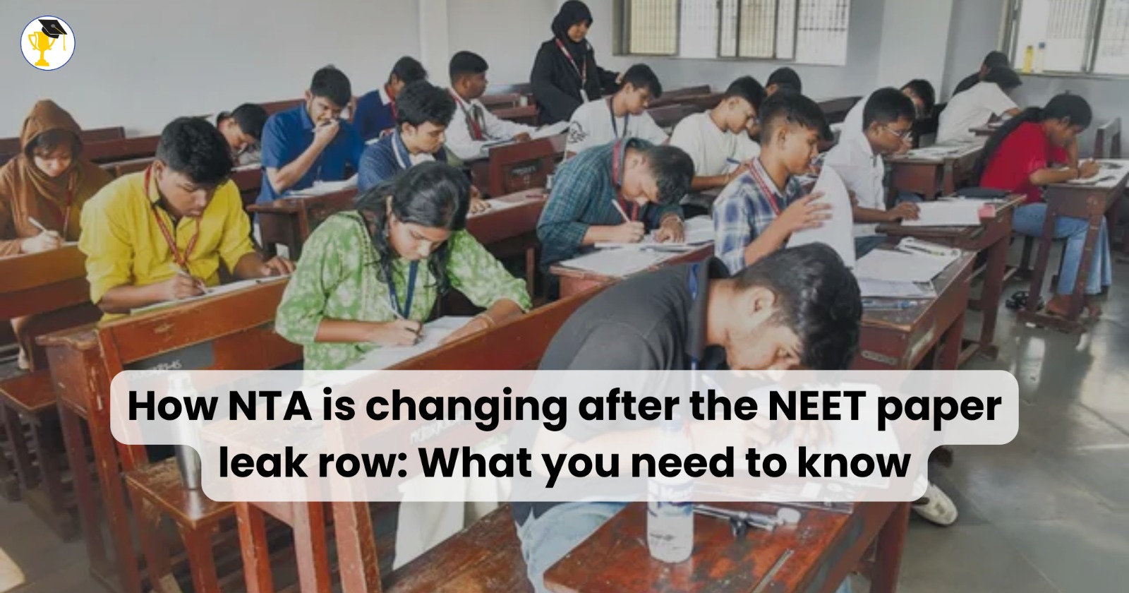 How NTA is changing after the NEET paper leak row: What you need to know