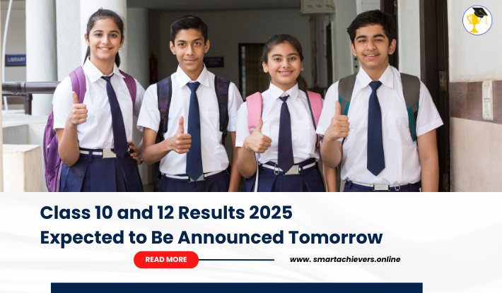 CBSE 10th, 12th Results 2025 to Be Declared Tomorrow at results.cbse.nic.in | Check Latest Updates