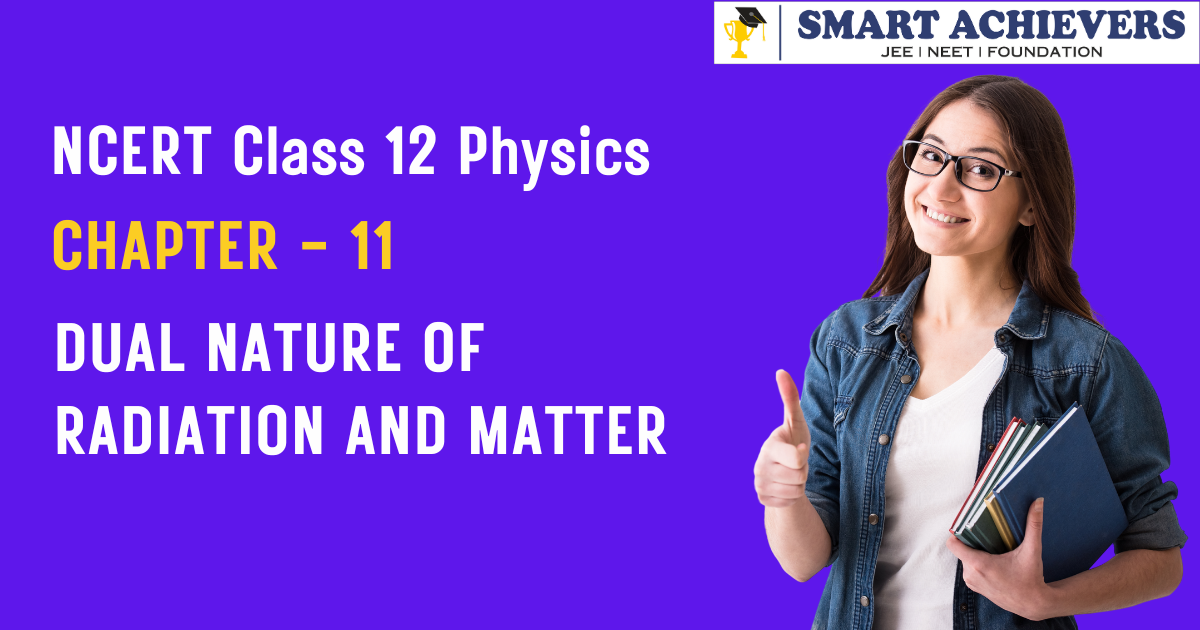 Ncert Physics Book Class 12 Ncert Solutions For Class 12 Dual Nature Of Radiation And Matter